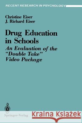Drug Education in Schools: An Evaluation of the 