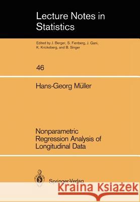 Nonparametric Regression Analysis of Longitudinal Data Hans-Georg Muller Hans-Georg Ma1/4ller 9780387968445