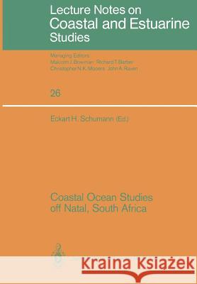 Coastal Ocean Studies Off Natal, South Africa Schumann, Eckart H. 9780387968957 Springer