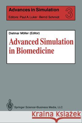 Advanced Simulation in Biomedicine Dietmar P. F. Maller 9780387971841 Springer