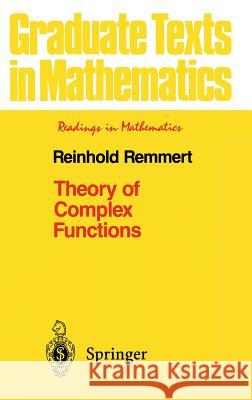 Theory of Complex Functions Reinhold Remmert R. B. Burckel 9780387971957