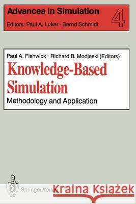 Knowledge-Based Simulation: Methodology and Application Fishwick, Paul A. 9780387973746 Springer