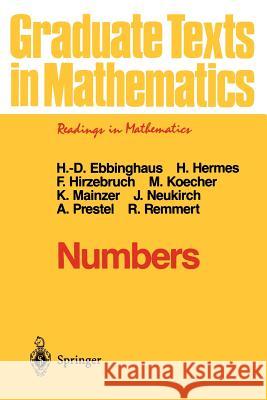 Numbers Heinz-Dieter Ebbinghaus Hans Hermes Friedrich Hirzebruch 9780387974972 Springer