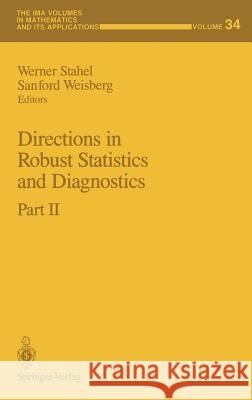 Directions in Robust Statistics and Diagnostics: Part II Stahel, Werner 9780387975313 Springer