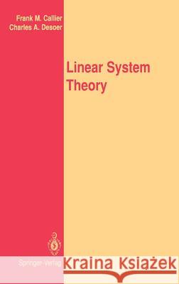 Linear System Theory Frank M. Callier Charles A. Desoer 9780387975733 Springer