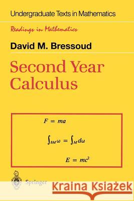 Second Year Calculus: From Celestial Mechanics to Special Relativity David M. Bressoud 9780387976068 Springer