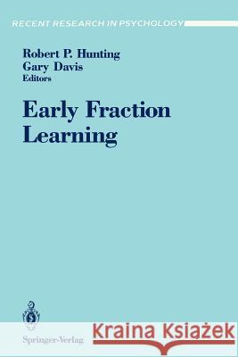 Early Fraction Learning Robert P. Hunting Gary Davis 9780387976419 Springer