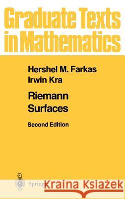 Riemann Surfaces Hershel M. Farkas Irwin Kra 9780387977034 Springer