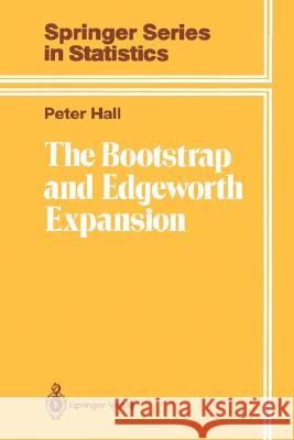 The Bootstrap and Edgeworth Expansion P. Hall Peter Hall Donald Hall 9780387977201