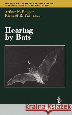 Hearing by Bats A. Ed. Popper Arthur N. Popper Richard R. Fay 9780387978444 Springer