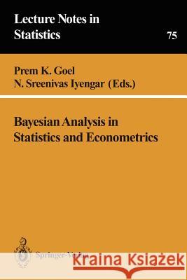 Bayesian Analysis in Statistics and Econometrics Prem K. Goel N. Sreenivas Iyengar 9780387978635 Springer