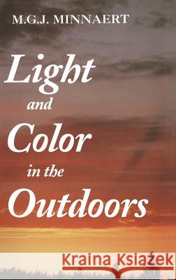 Light and Color in the Outdoors Mgj Minnaert M. G. Minnaert Minnaert 9780387979359