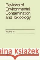 Reviews of Environmental Contamination and Toxicology 151 Ware, George W. 9780387982380 Springer