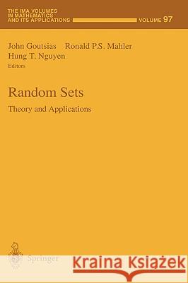 Random Sets: Theory and Applications Goutsias, John 9780387983455 Springer