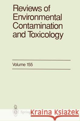 Reviews of Environmental Contamination and Toxicology 155 Ware, George W. 9780387983660 Springer