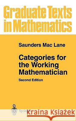 Categories for the Working Mathematician Saunders Mac Lane 9780387984032 Springer-Verlag New York Inc.