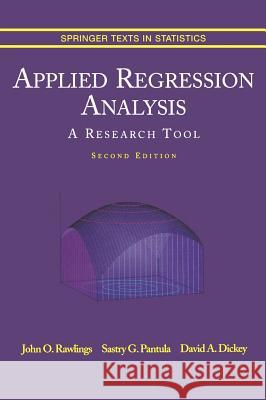 Applied Regression Analysis: A Research Tool Rawlings, John O. 9780387984544 Springer