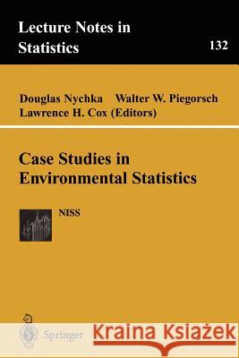 Case Studies in Environmental Statistics Nychka                                   Douglas Nychka Walter W. Piegorsch 9780387984780