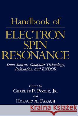 Handbook of Electron Spin Resonance: Volume 2 Poole, Charles P. Jr. 9780387986609 AIP Press