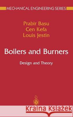 Boilers and Burners Basu, Prabir 9780387987033