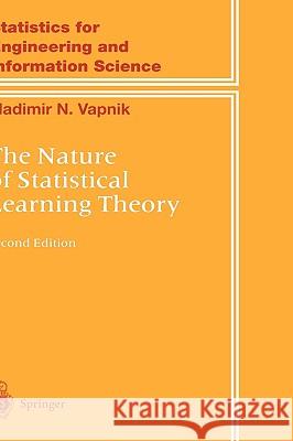 The Nature of Statistical Learning Theory Vladimir Naumovich Vapnik 9780387987804 Springer