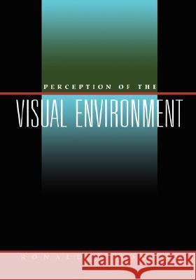 Perception of the Visual Environment Ronald G. Boothe 9780387987903 Springer