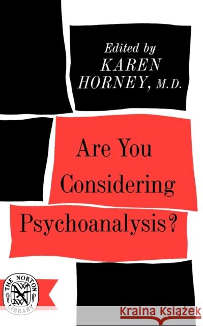 Are You Considering Psychoanalysis? Karen Horney 9780393001310 W. W. Norton & Company