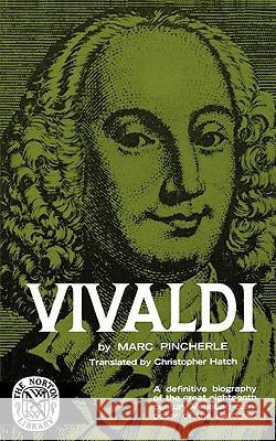 Vivaldi Marc Pincherle Christopher Hatch 9780393001686 W. W. Norton & Company