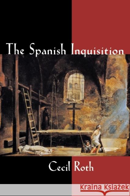 Spanish Inquisition Roth, Cecil 9780393002553