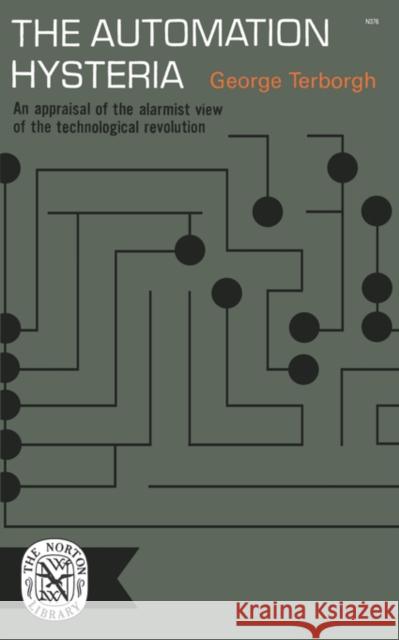 The Automation Hysteria George Terborgh 9780393003765 W. W. Norton & Company