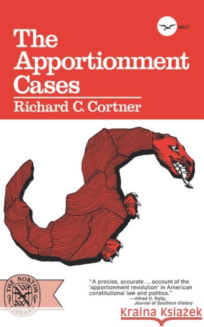 The Apportionment Cases Richard C. Cortner 9780393006377 W. W. Norton & Company