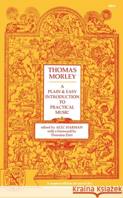 A Plain and Easy Introduction to Practical Music Thomas Morley 9780393006827 W W NORTON & CO LTD