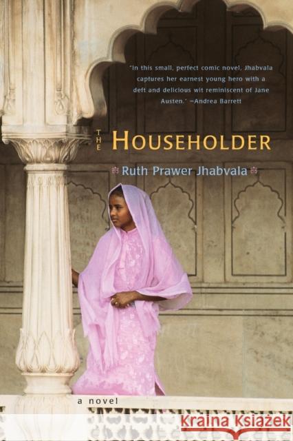 The Householder Ruth Prawer Jhabvala 9780393008517 W. W. Norton & Company