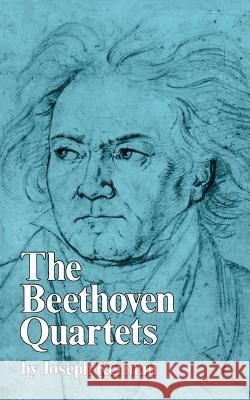 The Beethoven Quartets Joseph Kerman 9780393009095 
