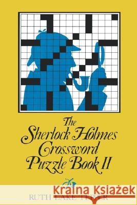 The Sherlock Holmes Crossword Puzzle Book II Ruth Lake Tepper Sidney Paget 9780393009477 W. W. Norton & Company