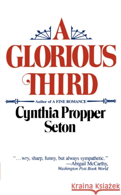 A Glorious Third Cynthia P. Seton 9780393009873