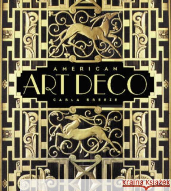 American Art Deco: Modernistic Architecture and Regionalism Breeze, Carla 9780393019704 W. W. Norton & Company