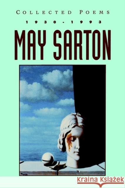 Collected Poems, 1930-1993 Sarton, May 9780393034936 W. W. Norton & Company