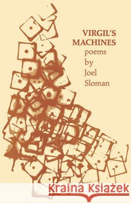 Virgil's Machines: Poems Joel Sloman 9780393042672
