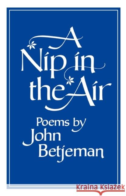 A Nip in the Air: Poems Betjeman, John 9780393044232