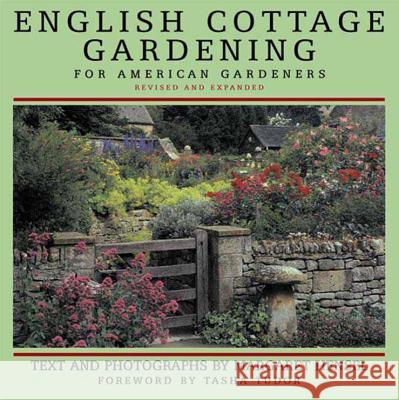 English Cottage Gardening: For American Gardeners Margaret Hensel Tasha Tudor 9780393047899 W. W. Norton & Company