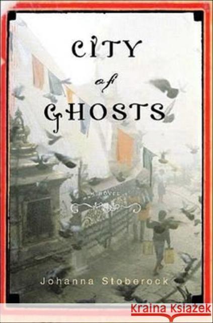 City of Ghosts Johanna Stoberock 9780393051728 W. W. Norton & Company