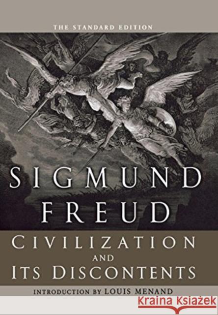 Civilization and Its Discontents (The Standard) Freud, Sigmund 9780393059953 W. W. Norton & Company