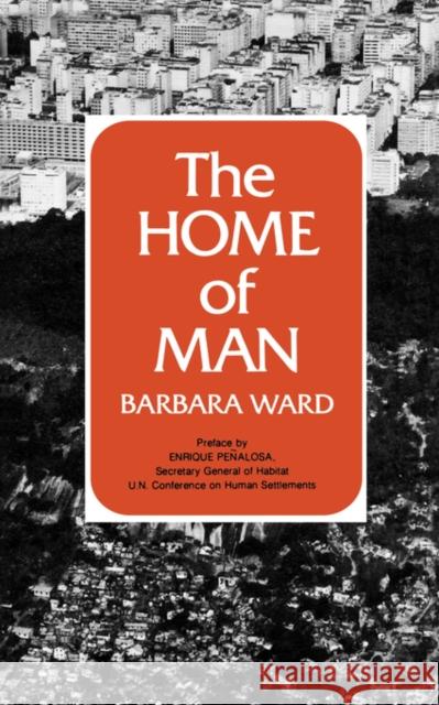 The Home of Man Barbara Ward 9780393064209