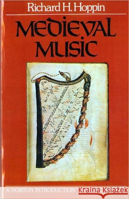 Medieval Music Richard H. Hoppin 9780393090901 W. W. Norton & Company