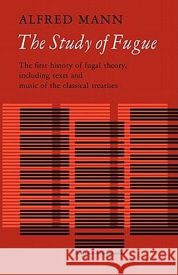 The Study of Fugue Alfred Mann 9780393096750