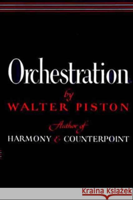Orchestration Walter Piston 9780393097405 WW Norton & Co