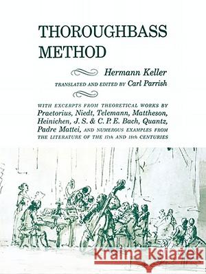 Thoroughbass Method Hermann Keller Carl Parrish Carl Parrish 9780393097443