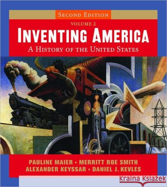 INVENTING AMERICA AND STUDYSPACE BOOKLET Pauline Maier 9780393168167 WW NORTON & CO