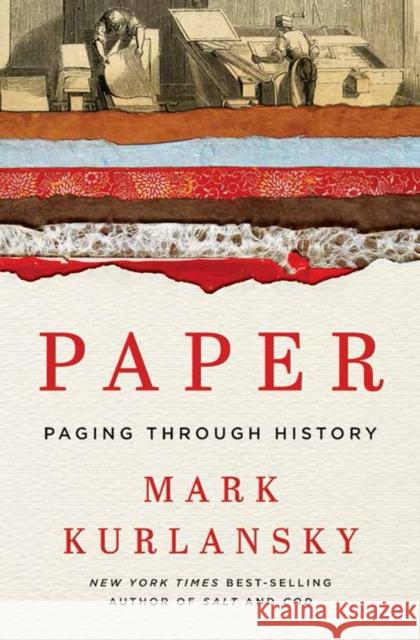 Paper: Paging Through History Mark Kurlansky 9780393239614 W. W. Norton & Company